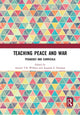 Book cover of: Teaching Peace and War. By: Annick T. R. Wibben