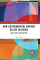 Book cover of: Non-Governmental Orphan Relief in China. By: Anna High