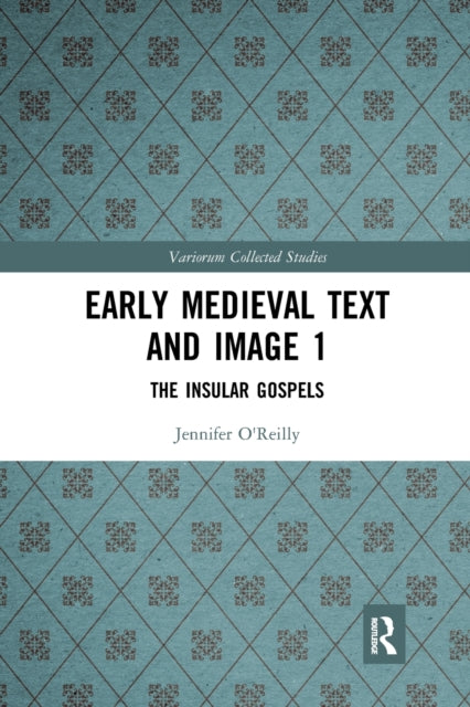 Early Medieval Text and Image Volume 1