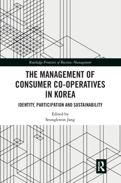 Book cover of: Management of Consumer Co-Operatives in Korea. By: Seungkwon Jang