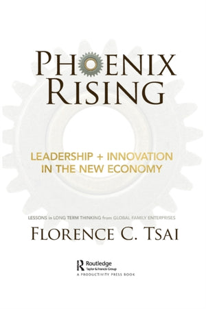 Phoenix Rising – Leadership + Innovation in the New Economy