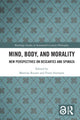 Book cover of: Mind, Body, and Morality. By: Martina Reuter