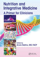 Book cover of: Nutrition and Integrative Medicine. By: Aruna Bakhru