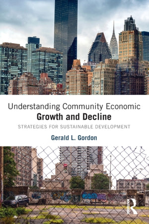 Understanding Community Economic Growth and Decline