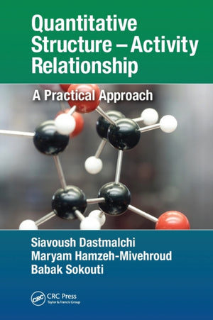 Quantitative Structure – Activity Relationship