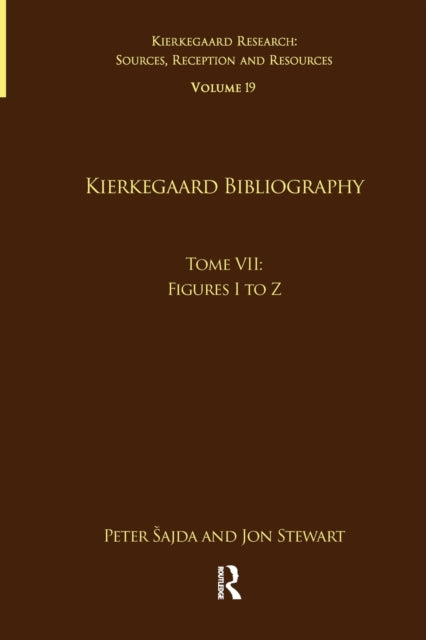 Book cover of: Volume 19, Tome VII: Kierkegaard Bibliography. By: Peter Sajda