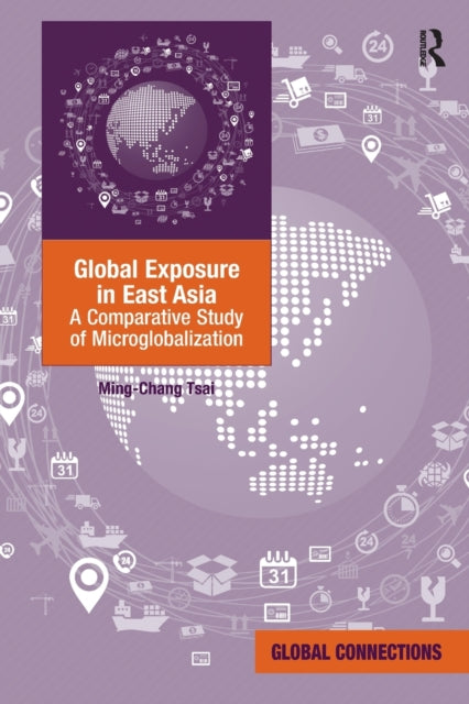 Book cover of: Global Exposure in East Asia. By: Mingzhang Cai