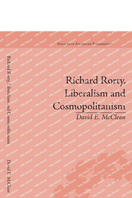 Richard Rorty, Liberalism and Cosmopolitanism