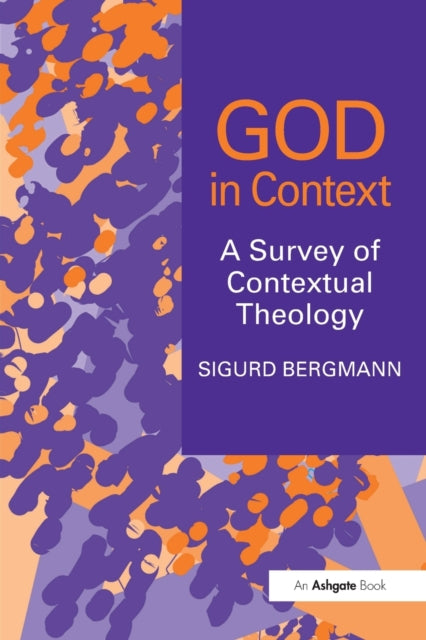 Book cover of: God in Context. By: Sigurd Bergmann
