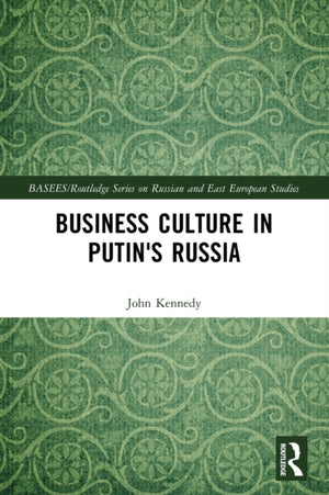 Business Culture in Putin's Russia