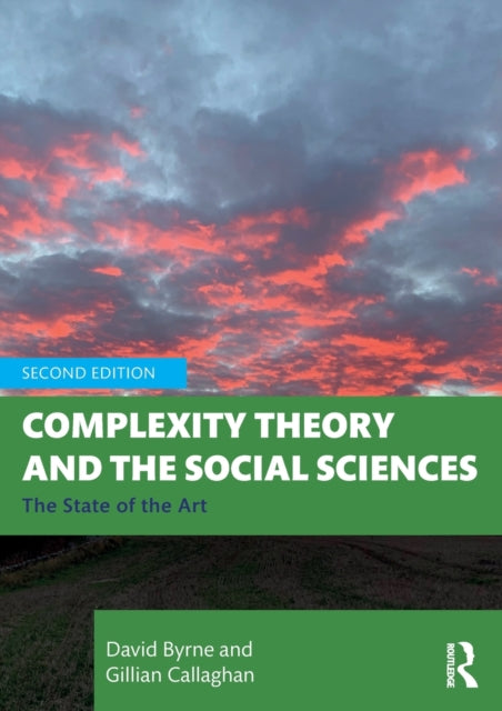 Book cover of: Complexity Theory and the Social Sciences. By: David Byrne