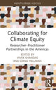 Book cover of: Collaborating for Climate Equity. By: Vivek Shandas