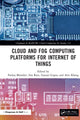 Book cover of: Cloud and Fog Computing Platforms for Internet of Things. By: Pankaj Bhambri