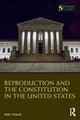 Book cover of: Reproduction and the Constitution in the United States