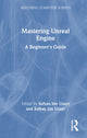 Book cover of: Mastering Unreal Engine. By: Sufyan Bin Uzayr
