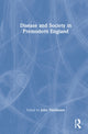 Book cover of: Disease and Society in Premodern England