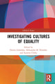Book cover of: Investigating Cultures of Equality. By: Dorota Golanska