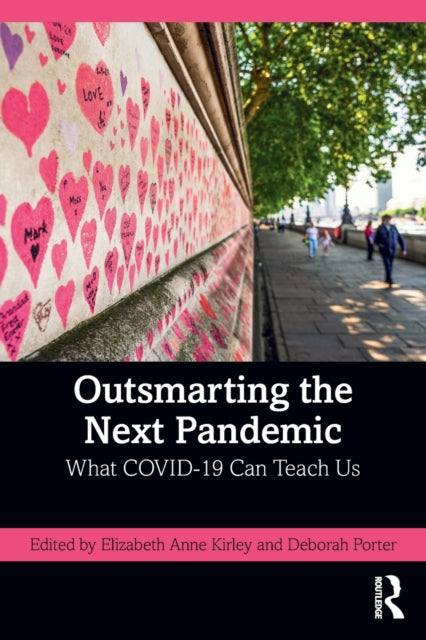 Book cover of: Outsmarting the Next Pandemic. By: Elizabeth Anne Kirley