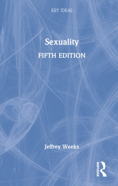 Book cover of: Sexuality. By: Jeffrey Weeks
