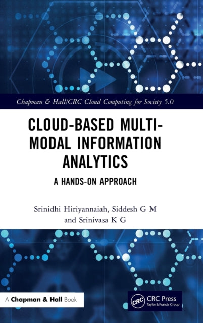 Book cover of: Cloud-based Multi-Modal Information Analytics. By: Srinidhi Hiriyannaiah