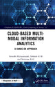 Book cover of: Cloud-based Multi-Modal Information Analytics. By: Srinidhi Hiriyannaiah