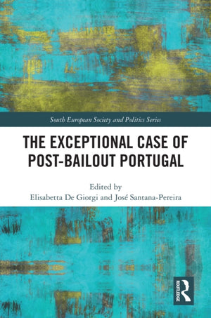 The Exceptional Case of Post-Bailout Portugal