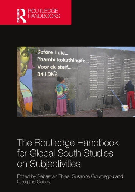 Book cover of: Routledge Handbook for Global South Studies on Subjectivities