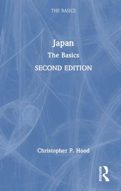 Book cover of: Japan: The Basics. By: Christopher P. Hood