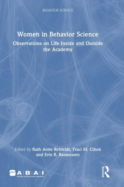Book cover of: Women in Behavior Science. By: Erin B. Rasmussen