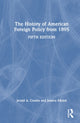 Book cover of: History of American Foreign Policy from 1895. By: Jerald A. Combs