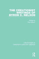 Book cover of: Creationist Writings of Byron C. Nelson. By: Paul Nelson