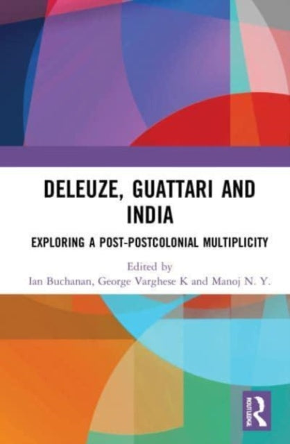 Book cover of: Deleuze, Guattari and India. By: Ian Buchanan