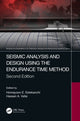 Book cover of: Seismic Analysis and Design using the Endurance Time Method. By: Homayoon E. Estekanchi