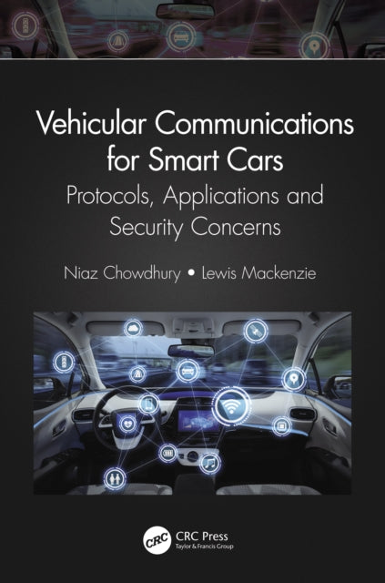 Book cover of: Vehicular Communications for Smart Cars. By: Niaz Chowdhury