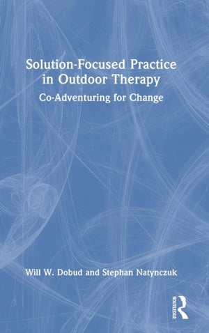 Solution-Focused Practice in Outdoor Therapy