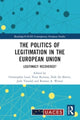 Book cover of: Politics of Legitimation in the European Union. By: Christopher Lord