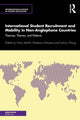 Book cover of: International Student Recruitment and Mobility in Non-Anglophone Countries