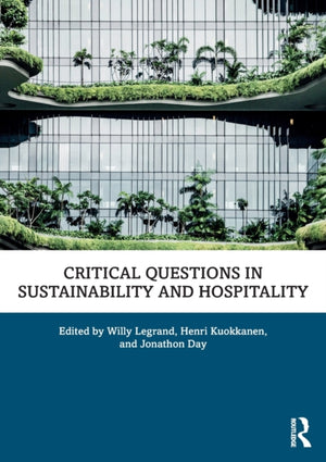 Critical Questions in Sustainability and Hospitality