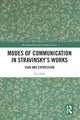 Book cover of: Modes of Communication in Stravinsky’s Works. By: Per Dahl