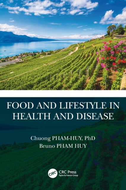 Book cover of: Food and Lifestyle in Health and Disease. By: Chuong Pham-Huy