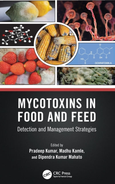 Book cover of: Mycotoxins in Food and Feed. By: Pradeep Kumar