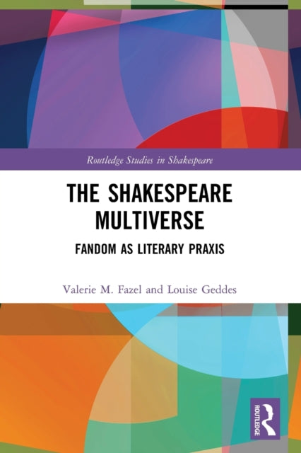 Book cover of: Shakespeare Multiverse. By: Louise Geddes