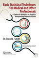 Book cover of: Basic Statistical Techniques for Medical and Other Professionals. By: David J. Smith