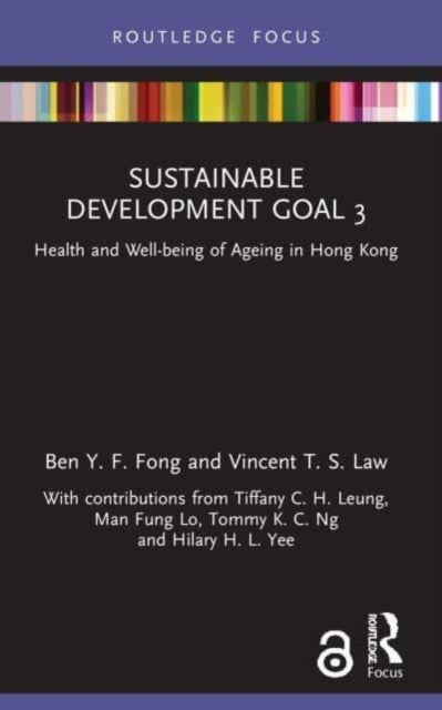 Book cover of: Sustainable Development Goal 3. By: Ben Y. F. Fong