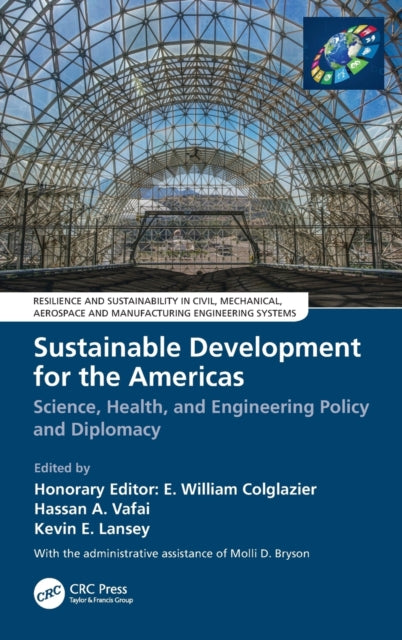Book cover of: Sustainable Development for the Americas. By: E. William Colglazier