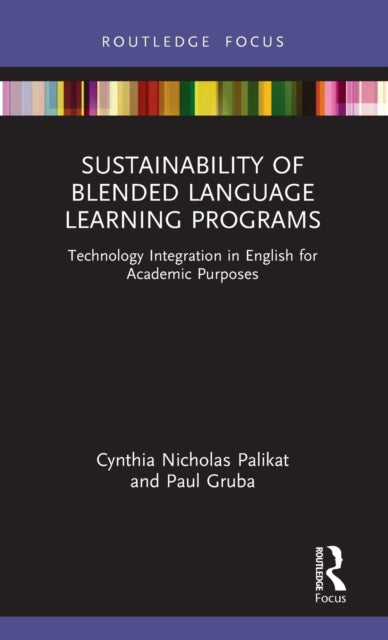 Book cover of: Sustainability of Blended Language Learning Programs