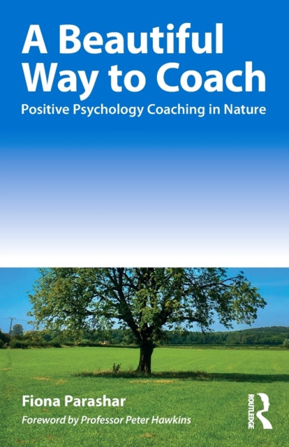 Book cover of: Beautiful Way to Coach. By: Fiona Parashar