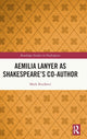 Book cover of: Aemilia Lanyer as Shakespeare’s Co-Author. By: Mark Bradbeer