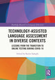 Book cover of: Technology-Assisted Language Assessment in Diverse Contexts. By: Karim Sadeghi