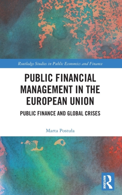 Book cover of: Public Financial Management in the European Union. By: Marta Postua